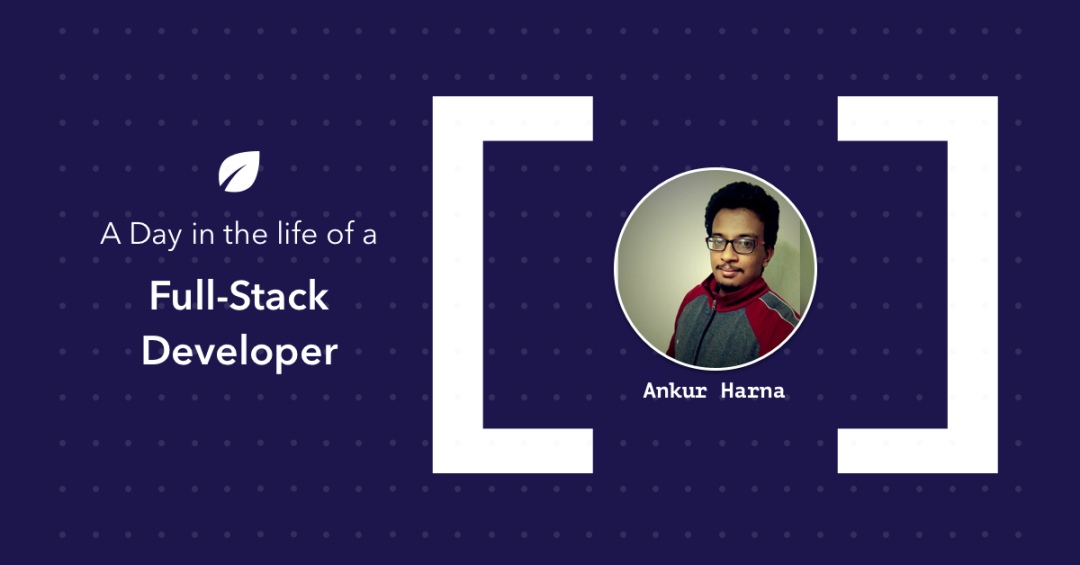 A Day in the Life of a Full Stack Developer