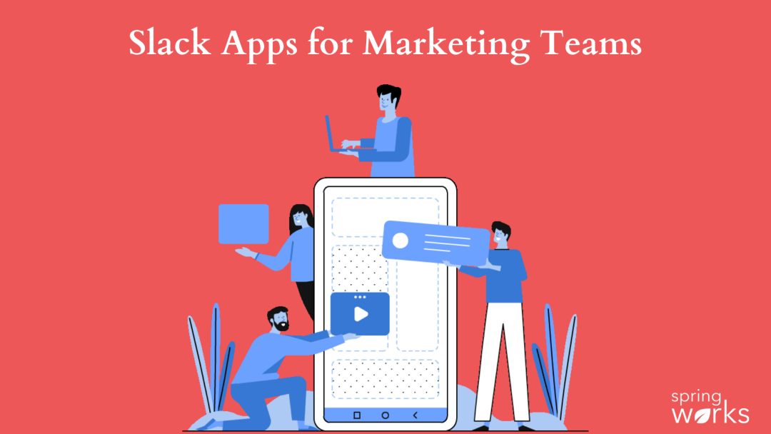 slack apps for marketing teams