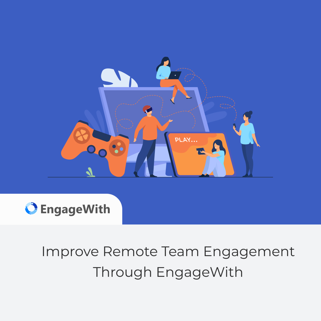 engaging remote employees