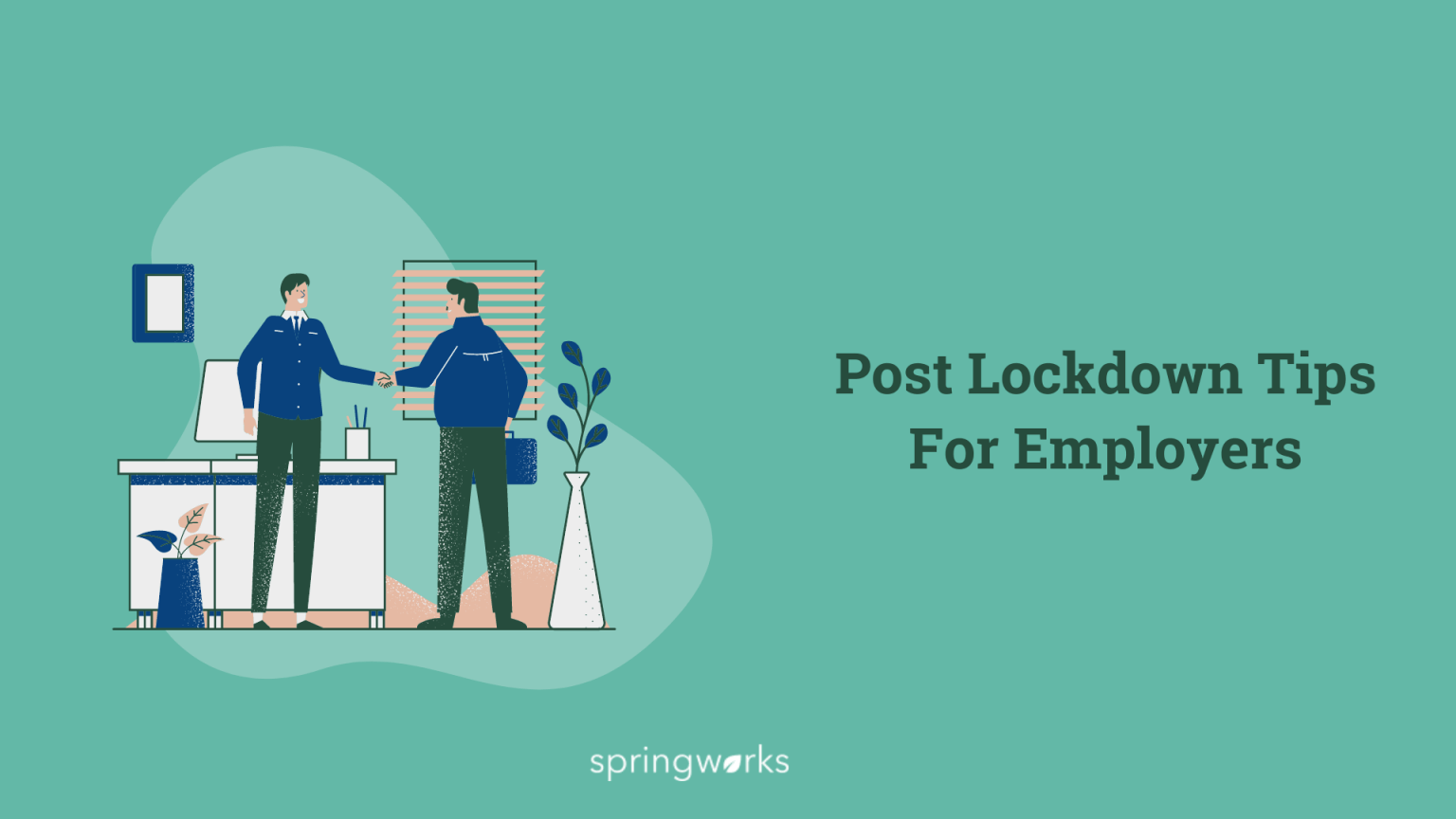 Post Lockdown Tips For Employers