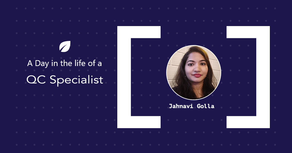 A day in the life of a QC Specialist