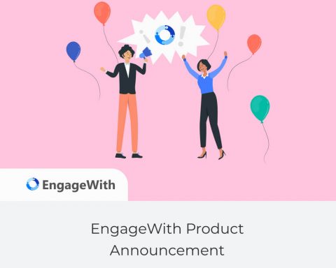 EngageWith Product Announcement