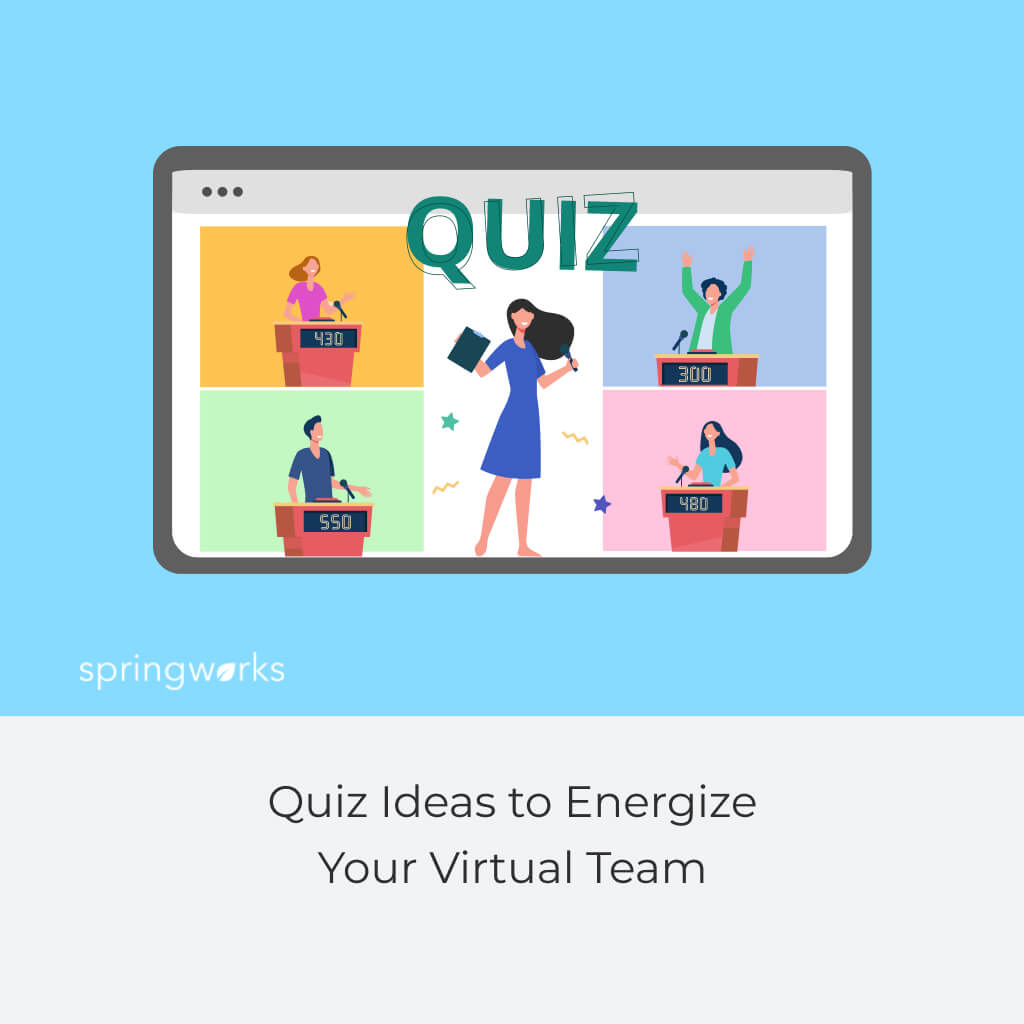 Quiz Ideas to Energize Your Virtual Team
