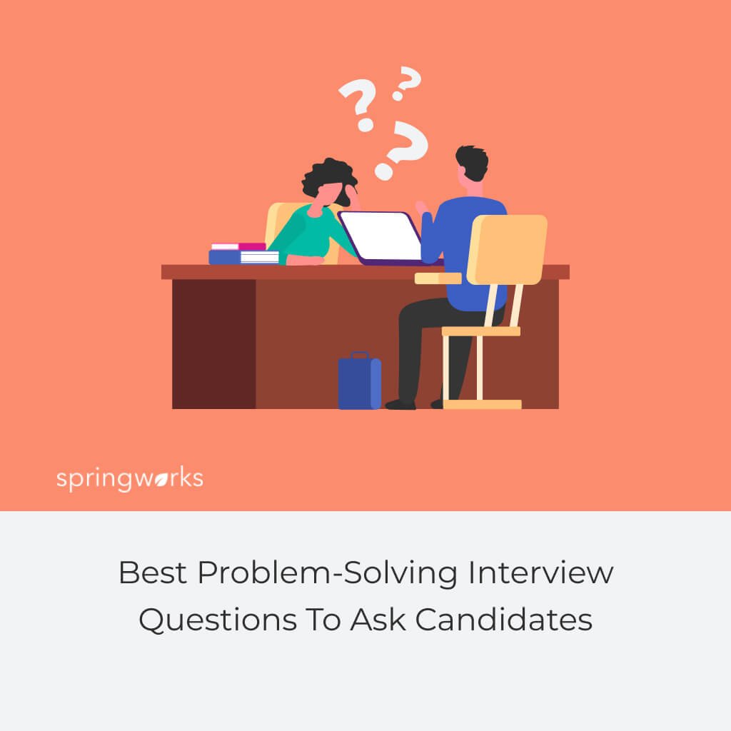 Best Problem-Solving Interview Questions