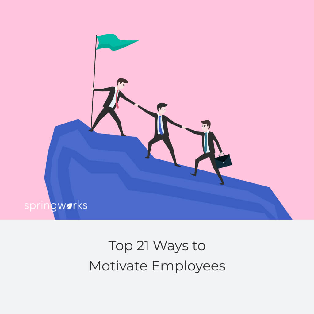 Ways to Motivate Employees
