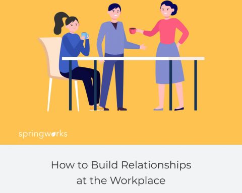 How to Build Relationships at the Workplace