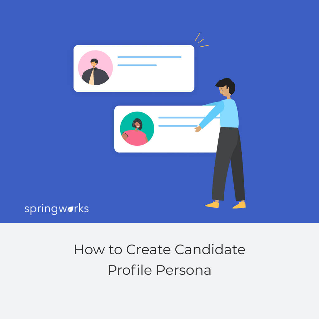 How to Create Candidate Profile Persona