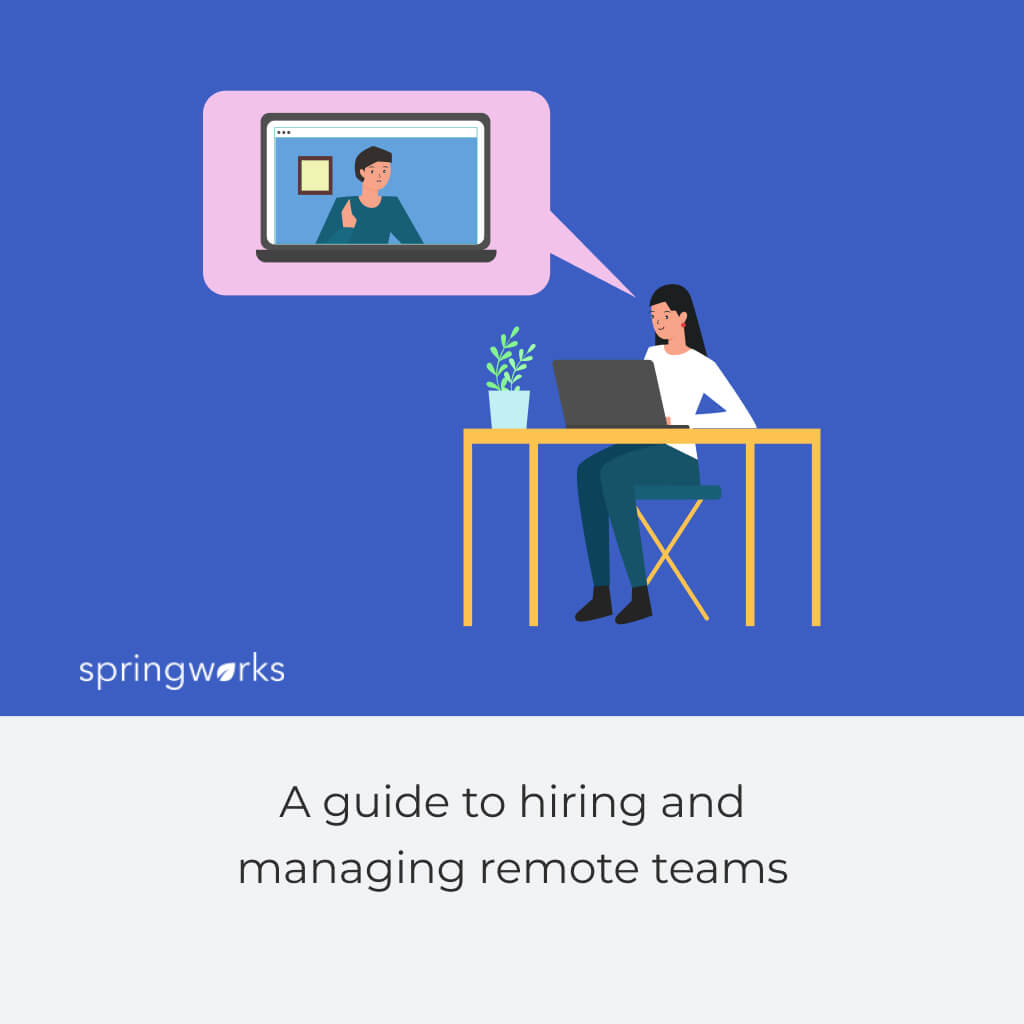 A guide to hiring and managing remote teams
