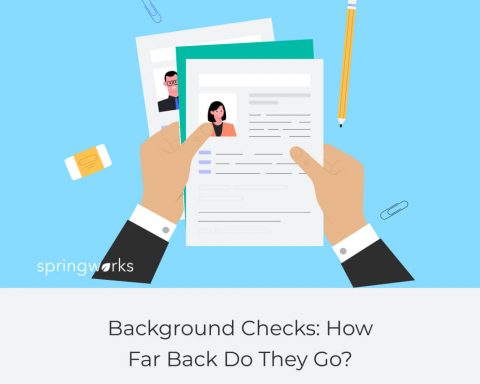 Background Checks: How Far Back Do They Go?