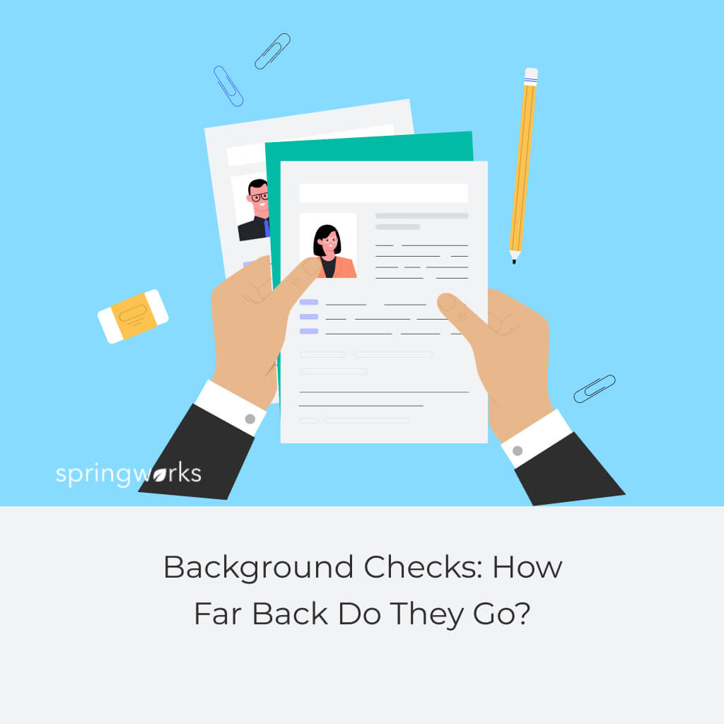 Background Checks: How Far Back Do They Go?