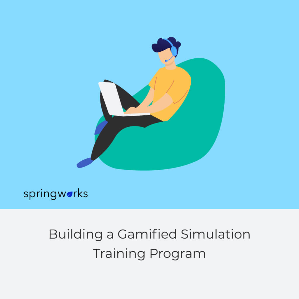 Building a Gamified Simulation Training Program