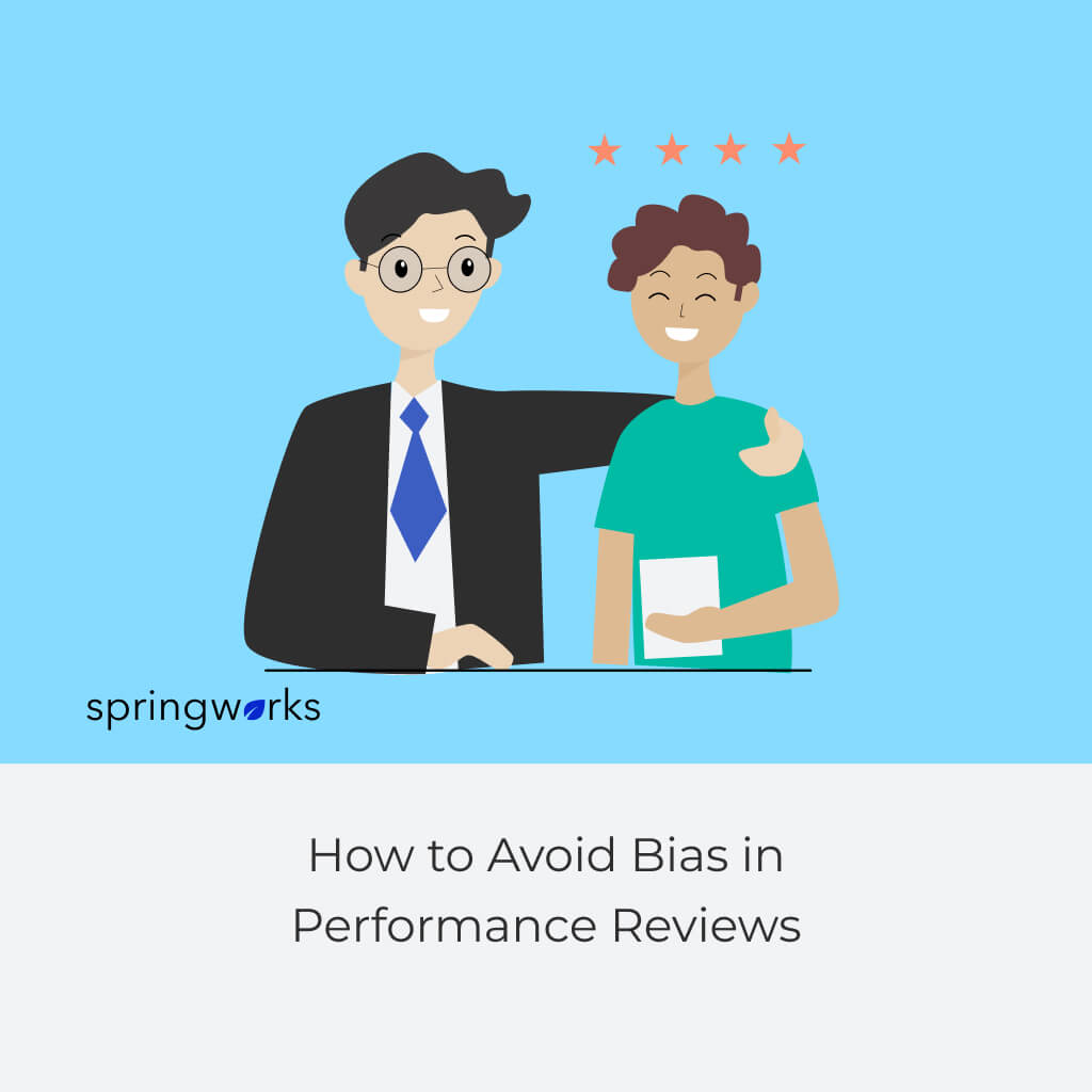 How to Avoid Bias in Performance Reviews