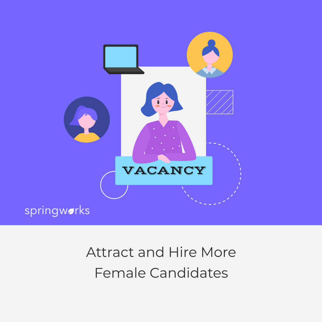 Attract and Hire More Female Candidates