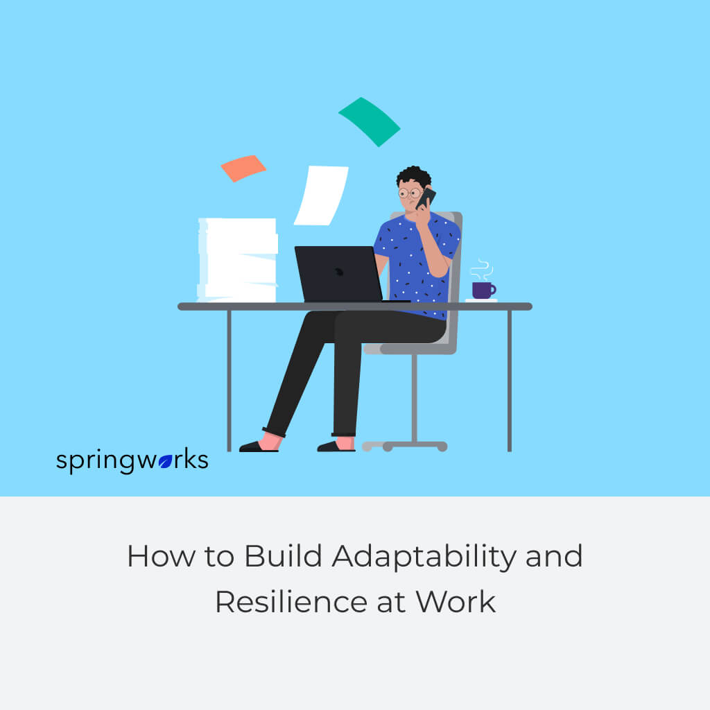 How-to-Build-Adaptability-and-Resilience-at-Work