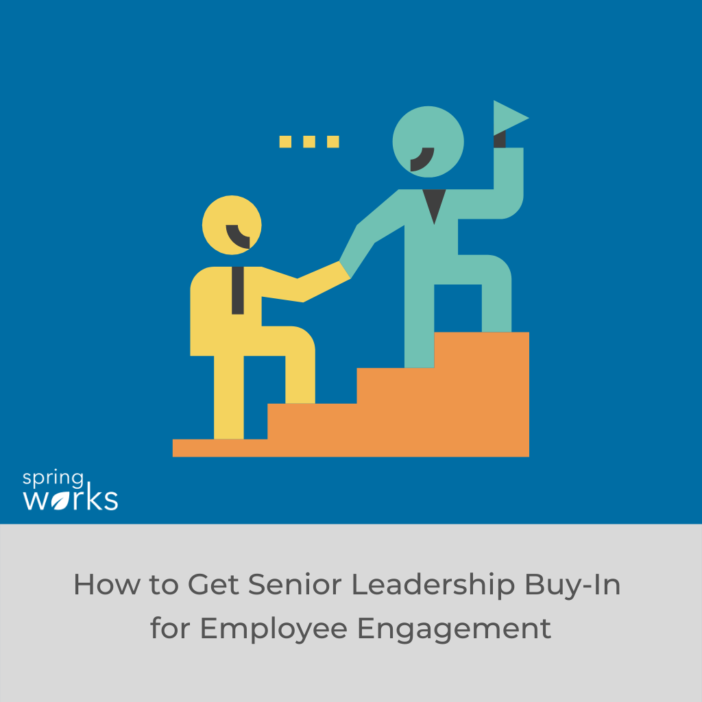 How-to-Get-Senior-Leadership-Buy-In-for-Employee-Engagement