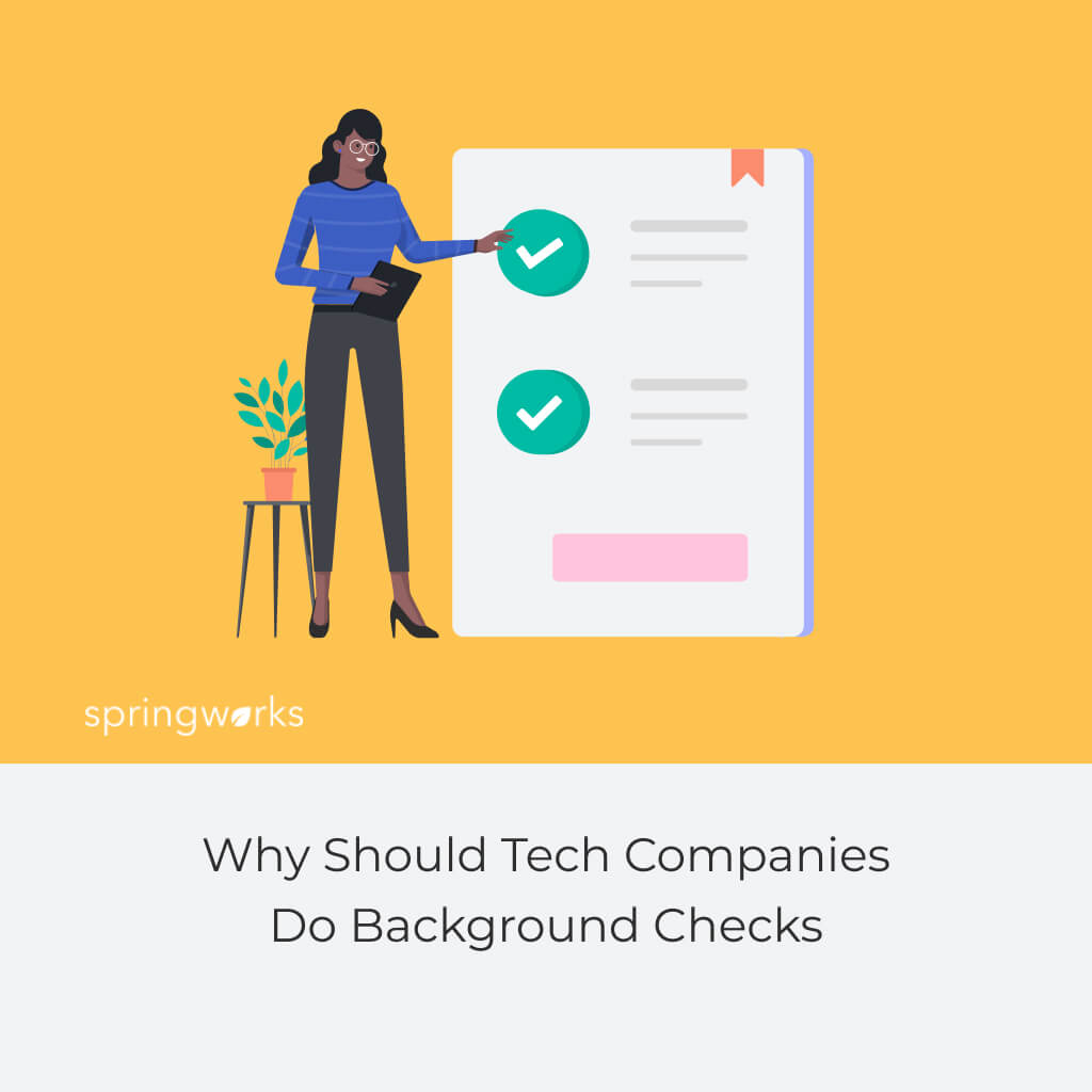 Why-Should-Tech-Companies-Do-Background-Checks