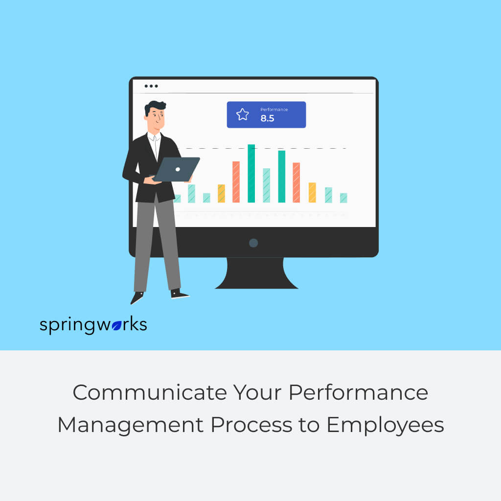 Communicate Your Performance Management Process to Employees