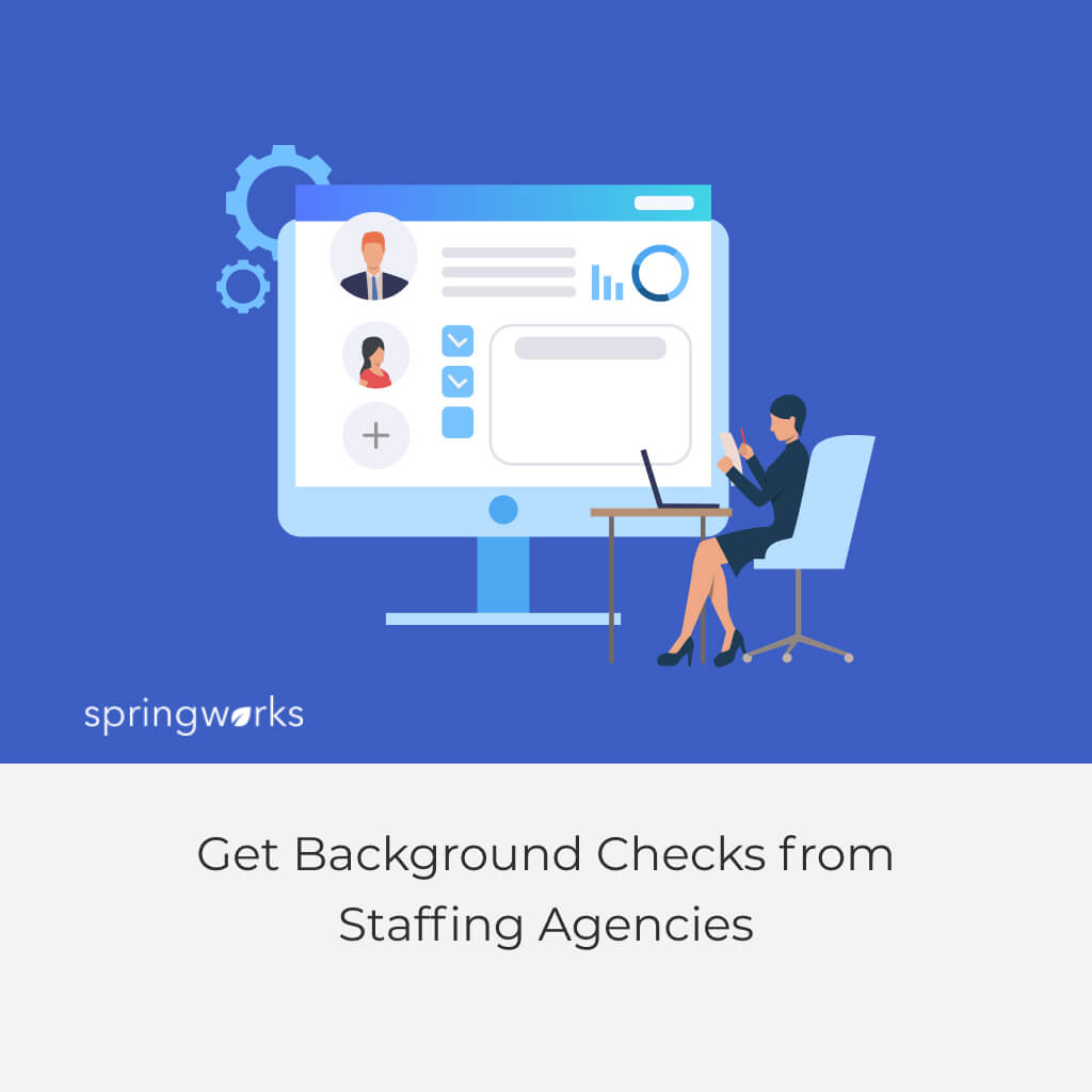 Get Background Checks from Staffing Agencies