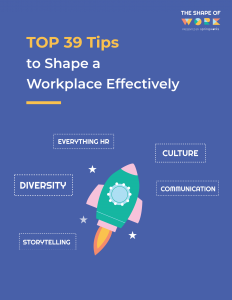 How to Shape a Workplace