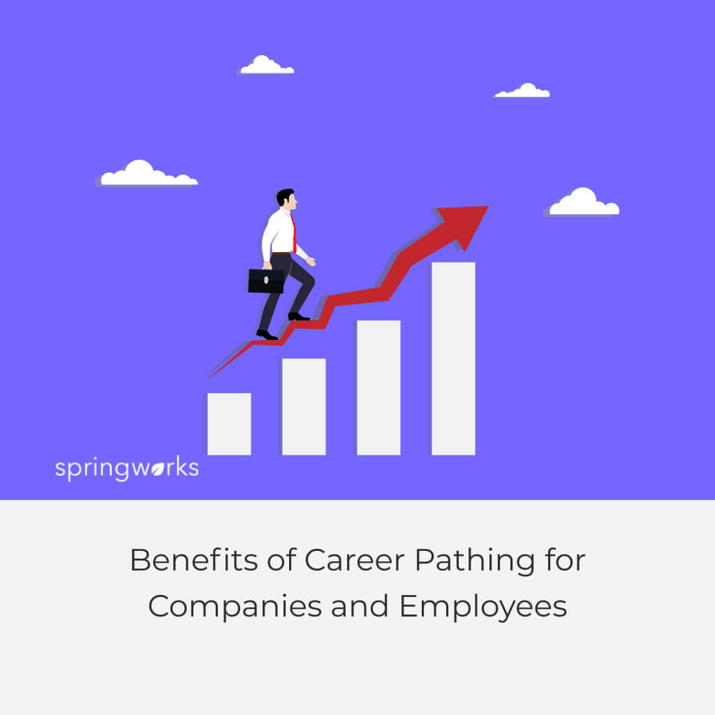 Benefits of Career Pathing for Companies and Employees