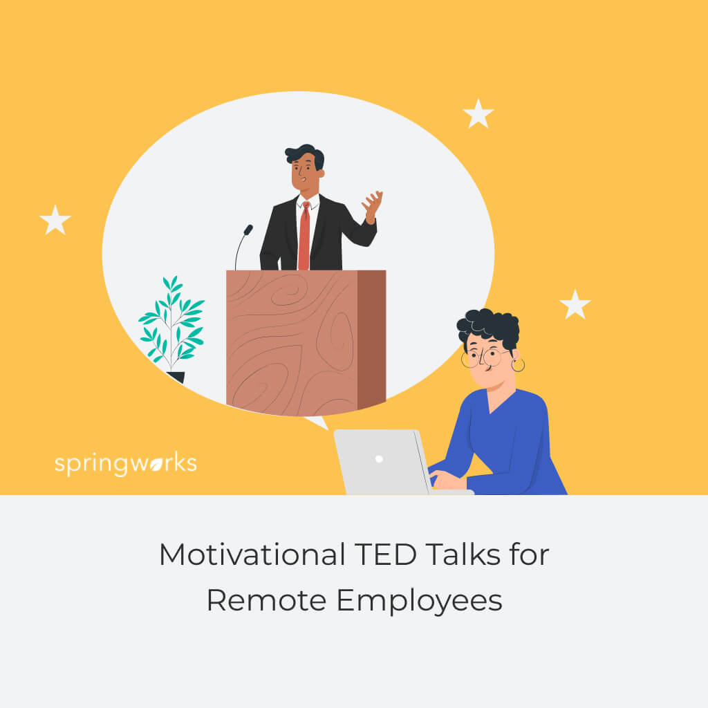 Motivational TED Talks for Remote Employees