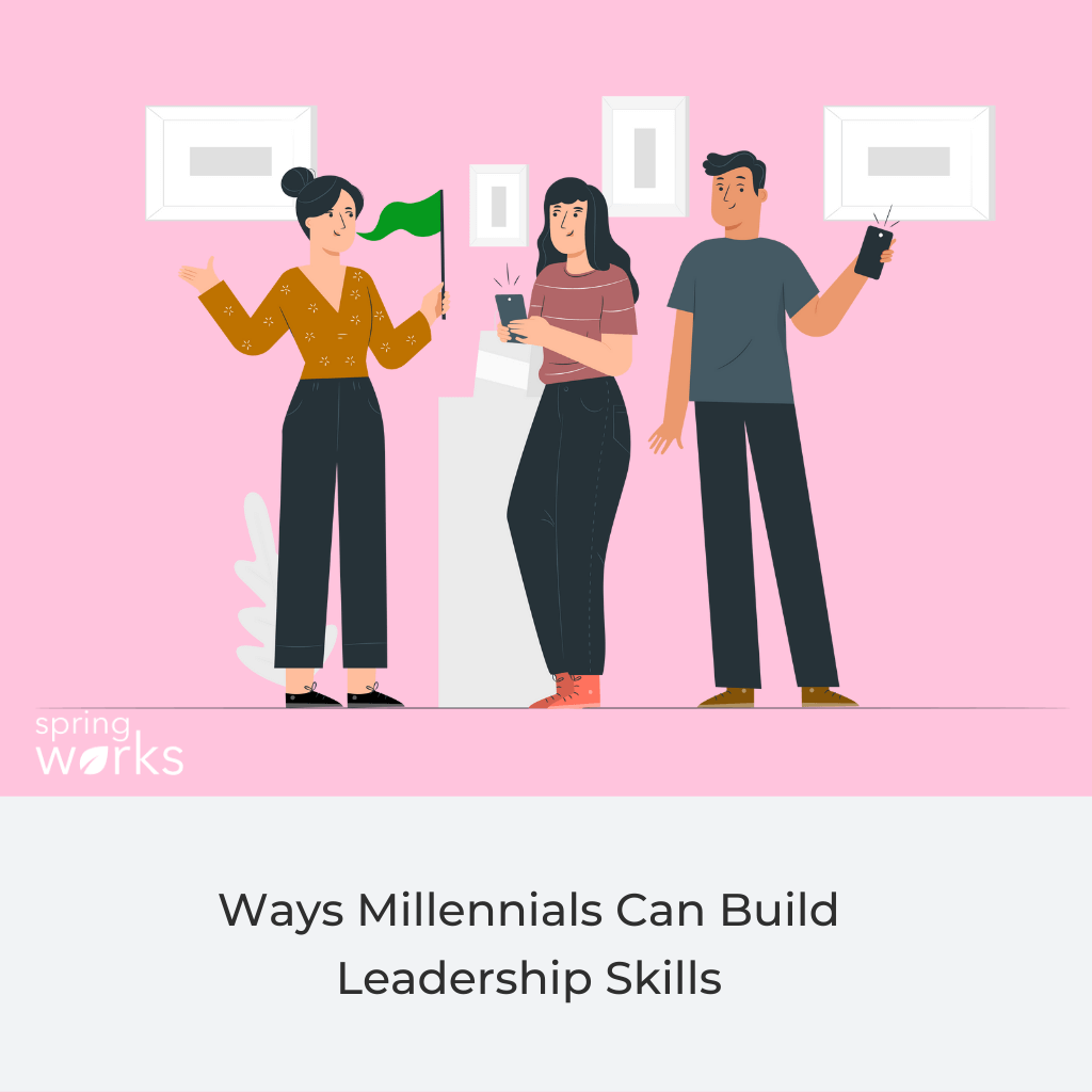 Ways Millennials Can Build Leadership Skills