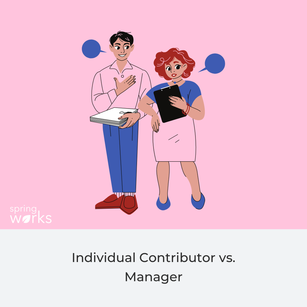 Individual Contributor vs. Manager