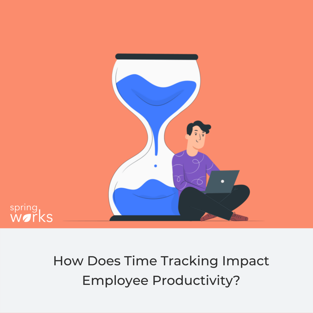 Time Tracking Impact Employee Productivity