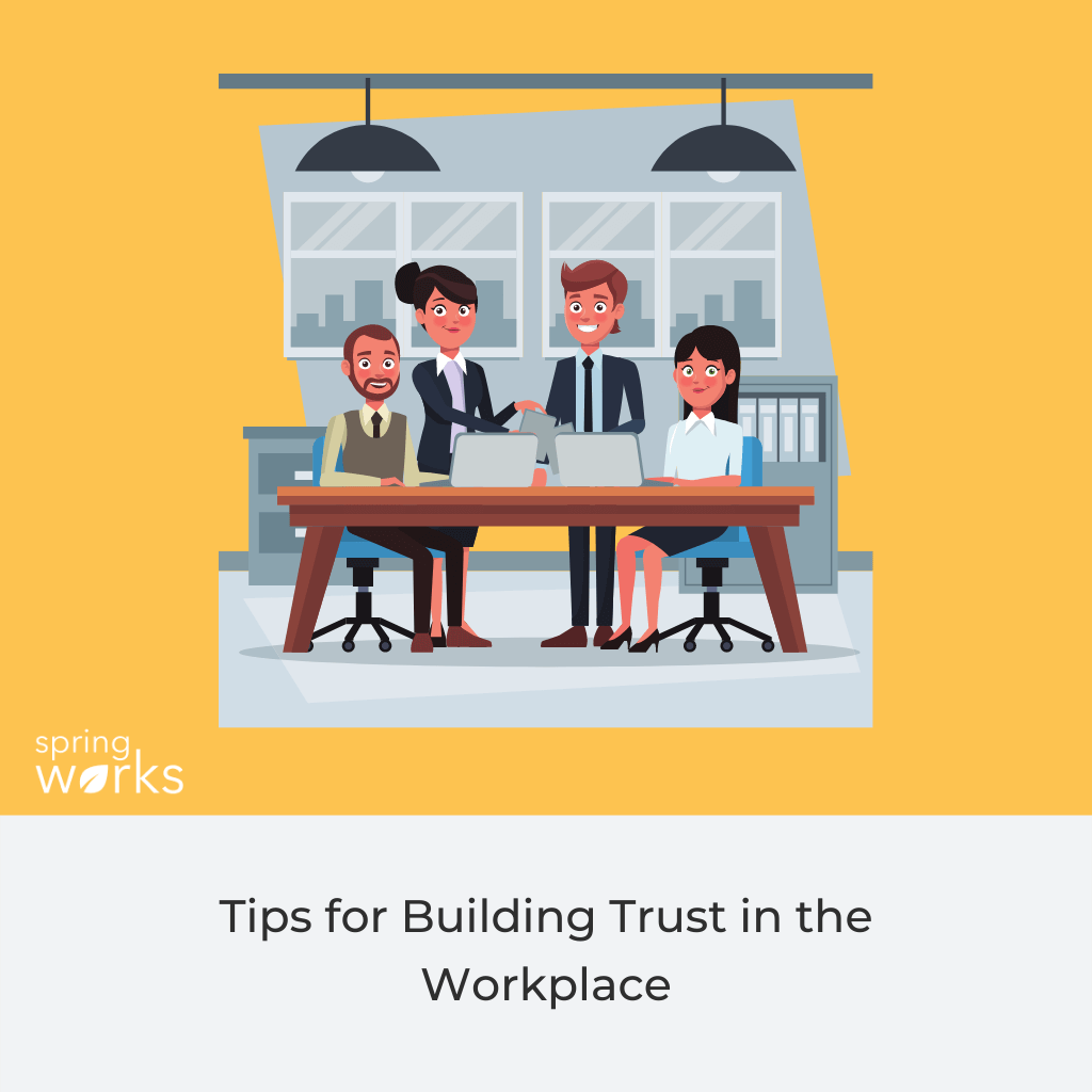Tips for Building Trust in the Workplace