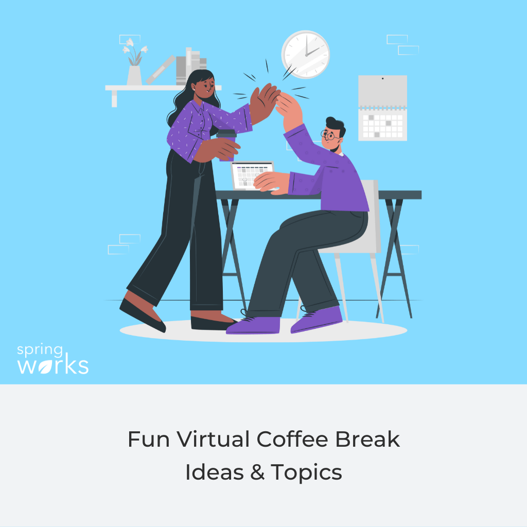 Fun Virtual Coffee Break Ideas & Topics