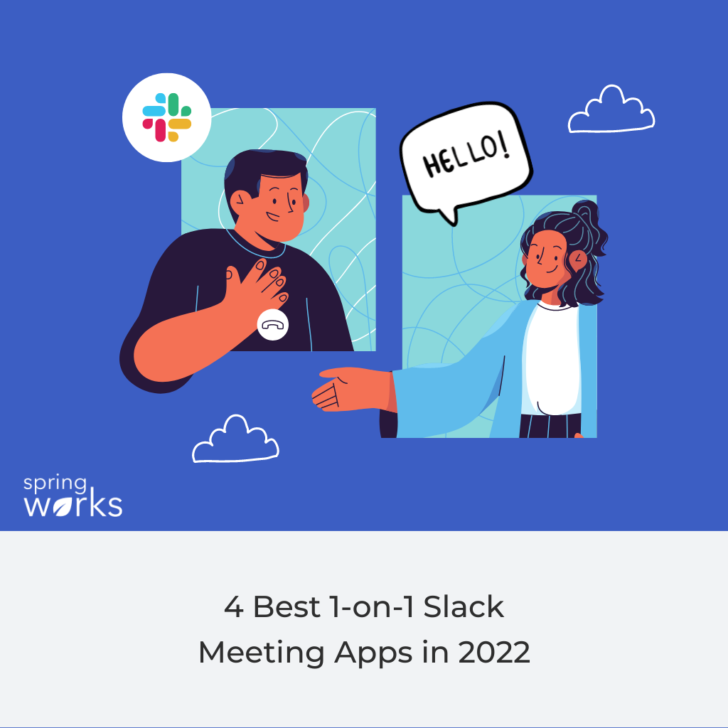 4 Best 1-on-1 Slack Meeting Apps in 2022