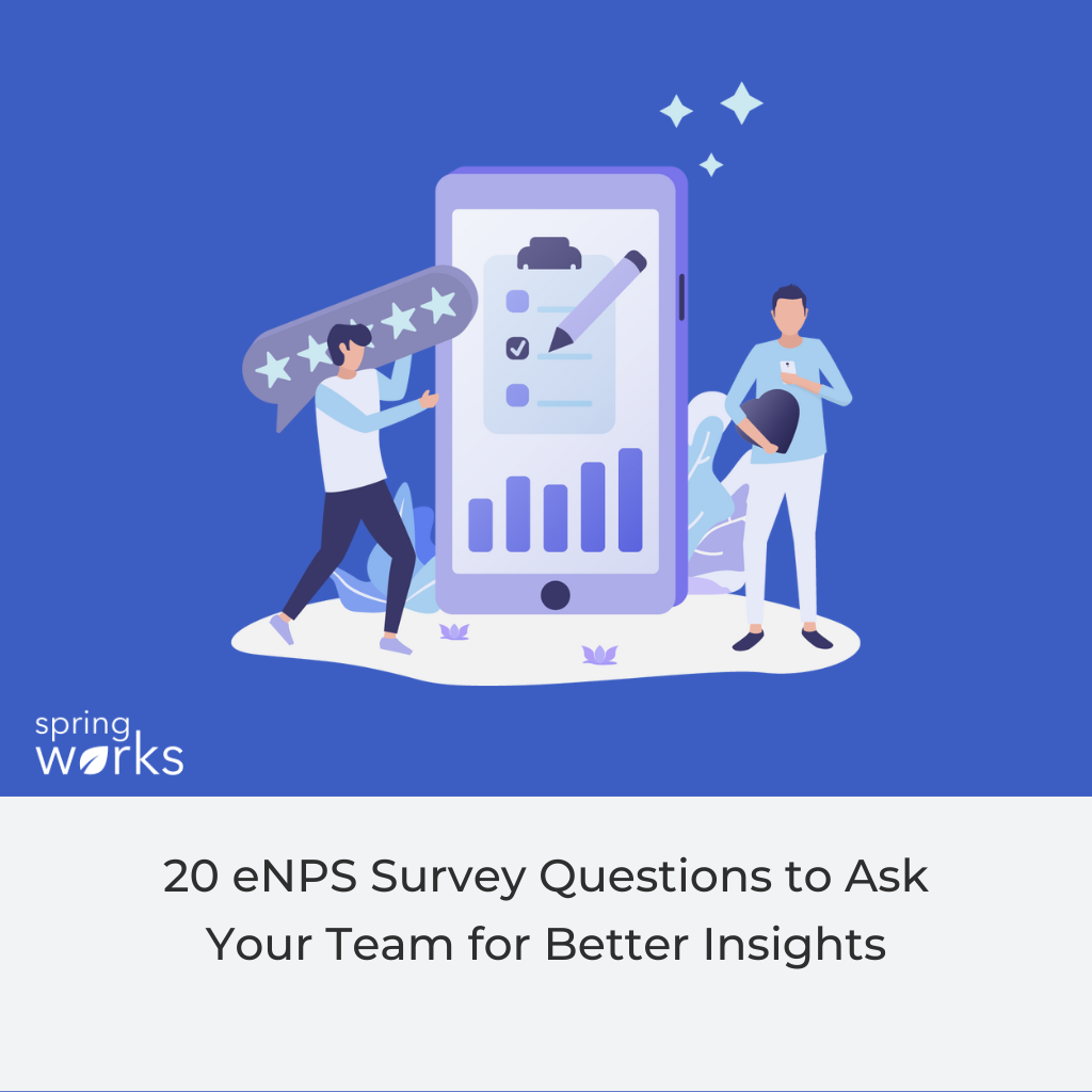 20 eNPS Survey Questions to Ask Your Team for Better Insights