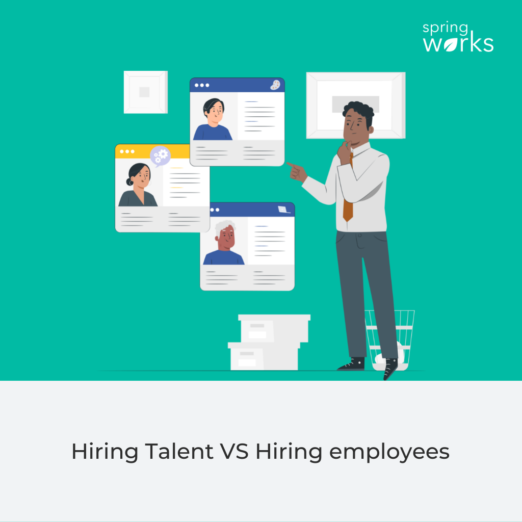 Hiring Employees vs Hiring Talent