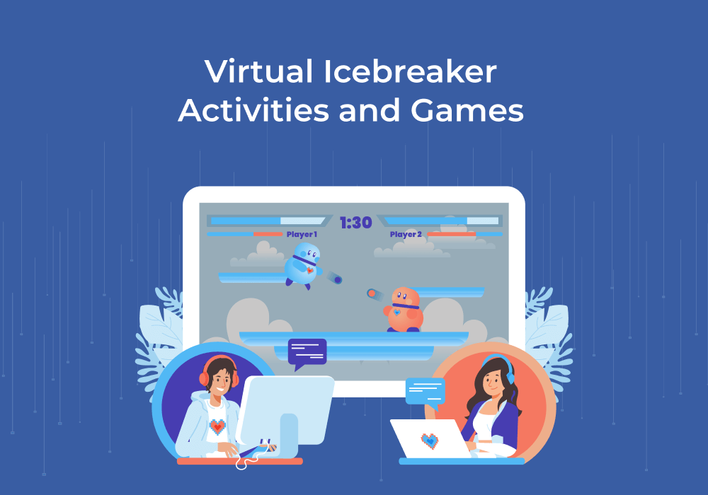 Virtual Icebreaker Activities and Games