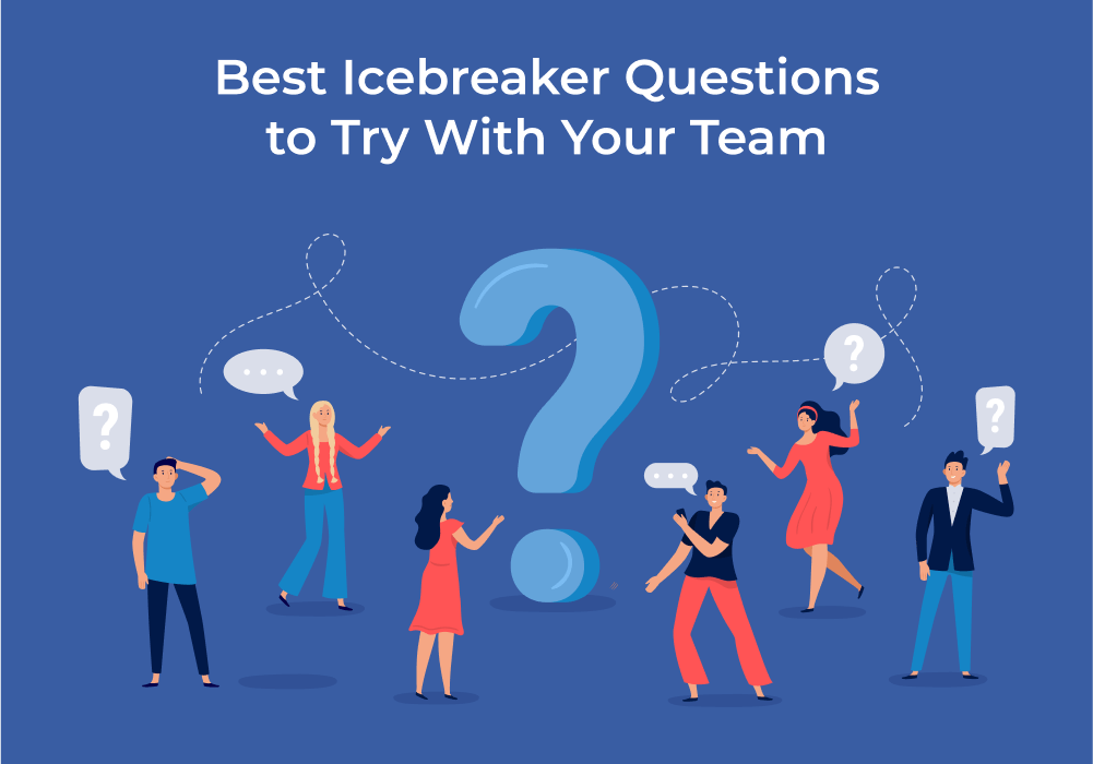 Best Icebreaker Questions