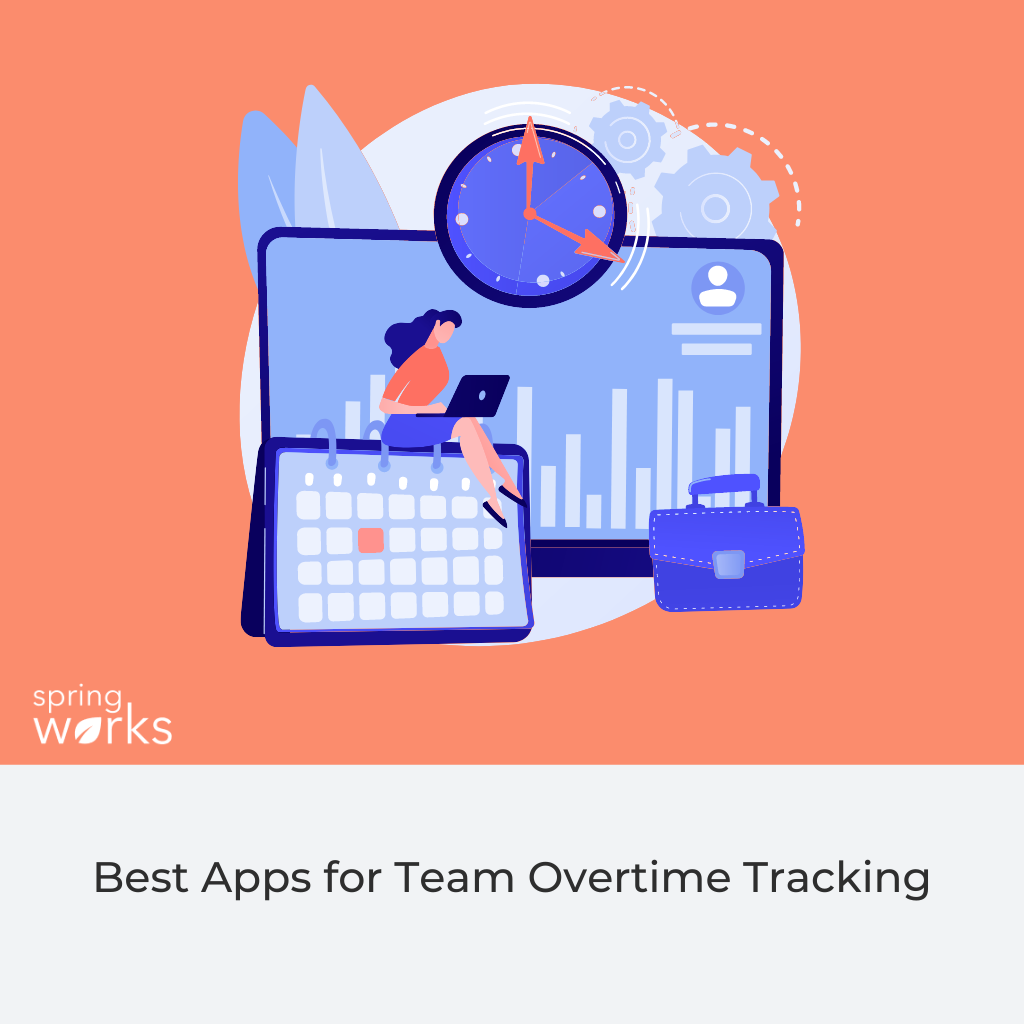Best Apps for Team Overtime Tracking