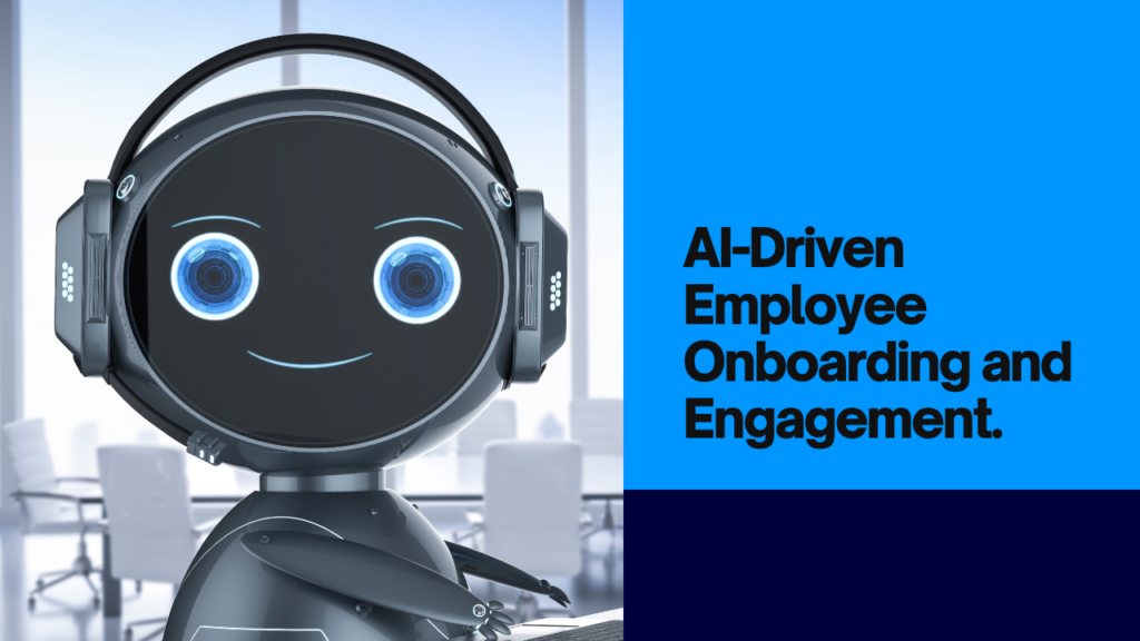 AI-driven Employee Onboarding and Engagement