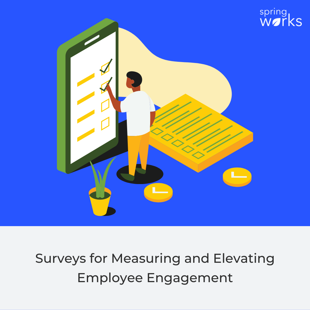 Surveys for Measuring and Elevating Employee Engagement