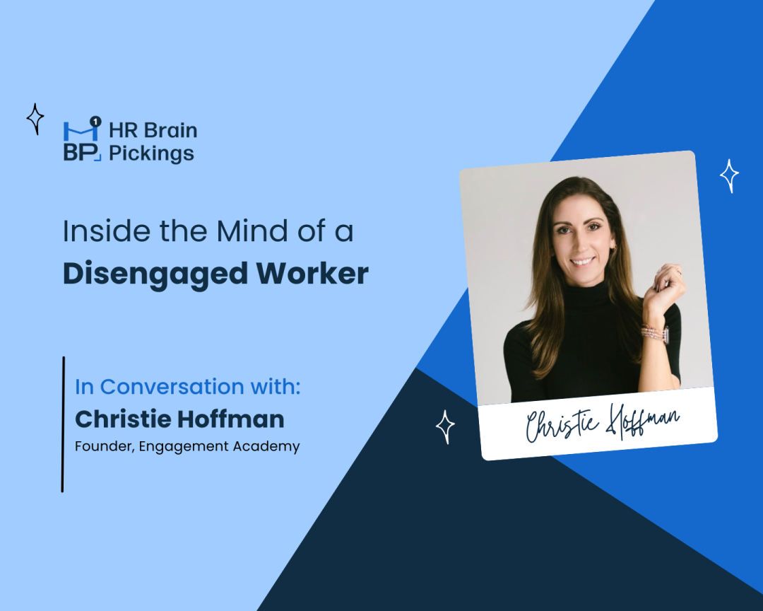 Inside-the-Mind-of-a-Disengaged-Employee-Lessons-for-HR-In-Conversation-with-Christie-Hoffman